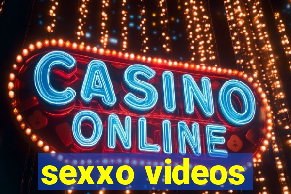 sexxo videos